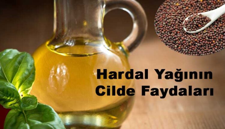 Hardal yağı cilde faydaları nelerdir? Cilt lekesi ve Selülit için Hardal Yağı