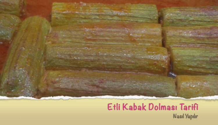 Kabak dolması | Etli ve kıymalı kabak dolması tarifi | Kabak yemekleri diyet