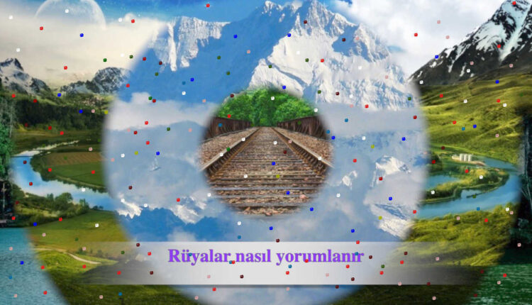 Rüyalar nasıl yorumlanır | Korkulu rüya görünce ne yapmalı | Rüya tabirleri